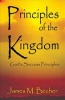 Principles of the Kingdom - God's Success Principles (Paperback) - James M Becher Photo