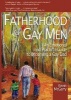 Fatherhood for Gay Men - An Emotional and Practical Guide to Becoming a Gay Dad (Hardcover) - Kevin McGarry Photo