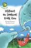 Seekoei En Olifant Trek Tou (Afrikaans, Paperback) - Wendy Maartens Photo