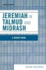 Jeremiah in Talmud and Midrash - A Source Book (Paperback) - Jacob Neusner Photo