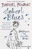 School Blues (Paperback) - Daniel Pennac Photo