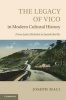 The Legacy of Vico in Modern Cultural History (Hardcover, New) - Joseph Mali Photo