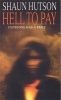 Hell to Pay (Paperback, New ed) - Shaun Hutson Photo