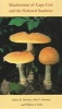 Mushrooms of Cape Cod and the National Seashore (Hardcover, 1st ed) - Arleen Rainis Bessette Photo