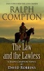 Ralph Compton the Law and the Lawless (Large print, Paperback, large type edition) - David Robbins Photo