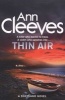 Thin Air - (Shetland Series 6) (Paperback, Air Iri OME) - Ann Cleeves Photo