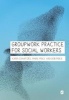 Groupwork Practice for Social Workers (Paperback) - Karin Crawford Photo