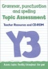 Year 3 Grammar, Punctuation and Spelling Topic Assessment - Teacher Resources (Paperback, Keen Kite Books Edition) -  Photo