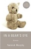 In a Bear's Eye (Paperback) - Yannick Murphy Photo