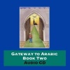 Gateway to Arabic, Bk. 2 (CD) - Imran Hamza Alawiye Photo