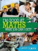 Maths What Job Can I Get? (Paperback) - Richard Spilsbury Photo