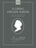 A Grieg Organ Album (Sheet music) - Edvard Grieg Photo