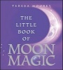 The Little Book of Moon Magic (Paperback) - Teresa Moorey Photo