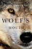 Wolf's Mouth (Hardcover) - John Smolens Photo