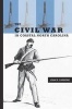 The Civil War in Coastal North Carolina (Paperback, illustrated edition) - John S Carbone Photo