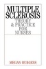 Multiple Sclerosis - Theory and Practice for Nurses (Paperback, Twenty-Eighth) - Megan Burgess Photo