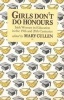 Girls Don't Do Honours - Irish Women in Education in the 19th and 20th Centuries (Paperback) - Mary Cullen Photo