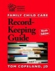 Family Child Care Record-Keeping Guide, Ninth Edition (Paperback) - Tom Copeland Jd Photo