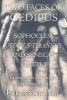 Two Faces of Oedipus, Version 2 - ' Oedipus Tyrannus and Seneca's Oedipus (Paperback) - Sophocles Photo