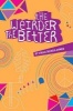 The Weirder the Better (Paperback) - Stasia Decker Ahmed Photo