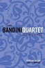 The Bandini Quartet - Wait Until Spring, Bandini: The Road to Los Angeles: Ask the Dust: Dreams from Bunker Hill (Paperback, Main) - John Fante Photo