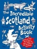 The Incredible Scotland Activity Book (Paperback) - Fiona Macdonald Photo