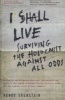 I Shall Live - Surviving the Holocaust Against All Odds (Paperback) - Henry Orenstein Photo