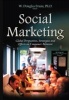 Social Marketing - Global Perspectives, Strategies and Effects on Consumer Behavior (Hardcover) - Douglas W Evans Photo