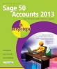 Sage 50 Accounts 2013 in Easy Steps (Paperback) - Gillian Gilert Photo