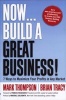 Now, Build a Great Business! - 7 Ways to Maximize Your Profits in Any Market (Hardcover) - Mark Thompson Photo