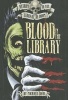 Blood in the Library (Paperback) - Michael S Dahl Photo