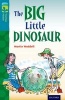 Oxford Reading Tree TreeTops Fiction: Level 9: The Big Little Dinosaur (Paperback) - Martin Waddell Photo