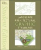 Landscape Architectural Graphic Standards (Paperback, Student ed) - Leonard J Hopper Photo