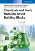 Chemicals and Fuels from Bio-Based Building Blocks (Hardcover) - Fabrizio Cavani Photo