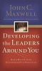 Developing the Leaders Around You - How to Help Others Reach Their Full Potential (Abridged, Standard format, CD, abridged edition) - John C Maxwell Photo