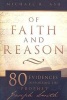 Of Faith and Reason - Eighty Evidences Supporting the Prophet Joseph Smith (Paperback) - Michael Rash Photo