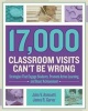 17,000 Classroom Visits Can't Be Wrong - Strategies That Engage Students, Promote Active Learning, and Boost Achievement (Paperback) - John V Antonetti Photo