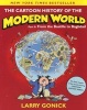 The Cartoon History of the Modern World, Part 2 - From the Bastille to Baghdad (Paperback) - Larry Gonick Photo