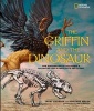 The Griffin and the Dinosaur (Hardcover) - Marc Aronson Photo