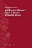 Middlebrow Mission - Pearl S Buck's American China (Paperback) - Vanessa Kunnemann Photo