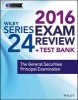 Wiley Series 24 Exam Review 2016 + Test Bank - The General Securities Principal Examination (Paperback) - Securities Institute of America Photo