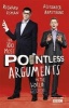 The 100 Most Pointless Arguments in the World (Paperback) - Alexander Armstrong Photo