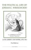 The Political Life of Josiah C. Wedgwood - Land, Liberty and Empire, 1872-1943 (Hardcover) - Paul Mulvey Photo