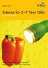 Science for 5-7 Year Olds - Project Science (Paperback) - Margaret Abraitis Photo