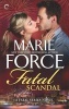 Fatal Scandal (Paperback) - Marie Force Photo