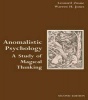 Anomalistic Psychology - A Study of Magical Thinking (Paperback, 2nd Revised edition) - Leonard Zusne Photo