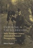 Exposing the Wilderness - Early Twentieth-century Adirondack Photo Postcard Photographers and Their Work (Hardcover, 1st ed) - Robert Bogdan Photo