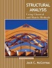 Structural Analysis - Using Classical and Matrix Methods (Hardcover, 4th Revised edition) - Jack C McCormac Photo