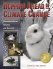 Hopping Ahead of Climate Change - Snowshoe Hares, Science, and Survival (Hardcover) - Sneed B Collard Photo