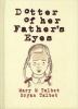 Dotter of Her Father's Eyes (Hardcover) - Mary Talbot Photo